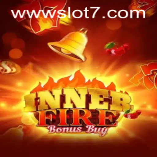 Exploring InnerFireBonusBuy: A Thrilling Slot7 Adventure