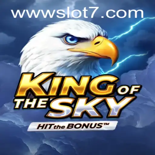 KingOfTheSky Slot7: Unveiling the Latest Gaming Phenomenon