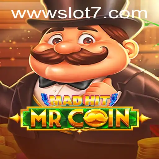 MadHitMrCoin: A Dive into the World of Slot7 Gaming